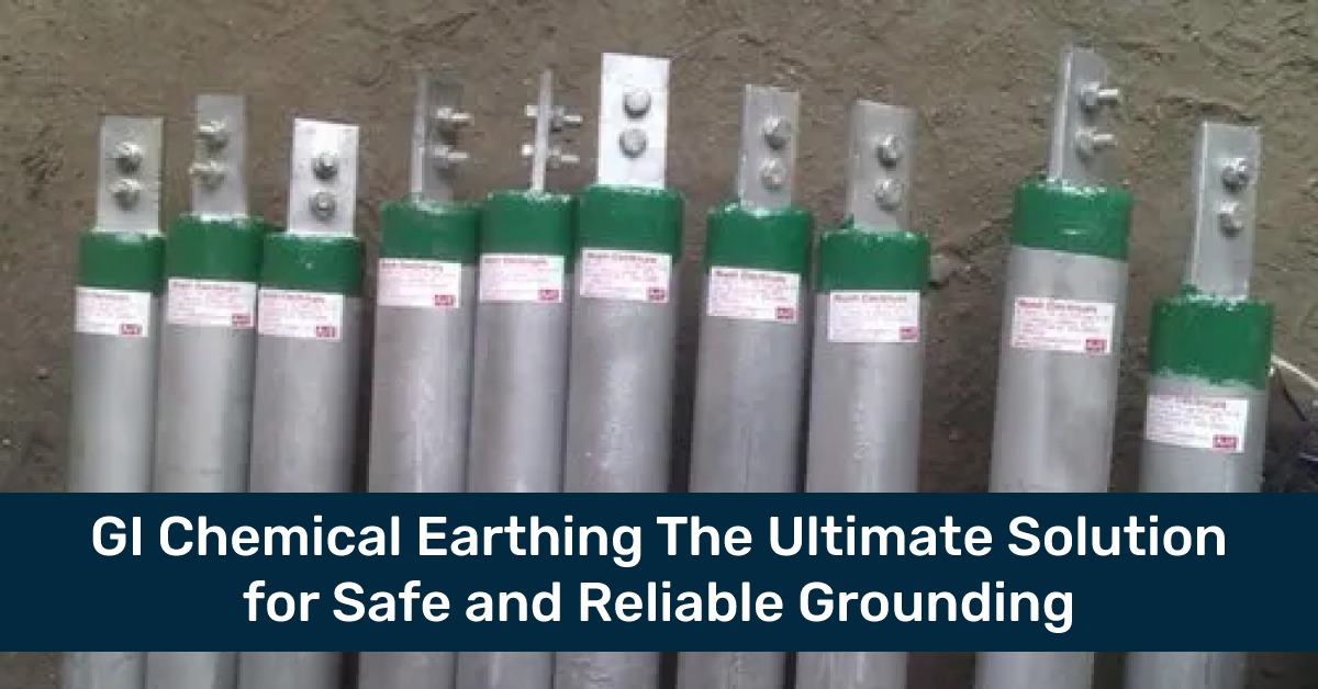 GI Chemical Earthing